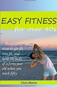 Easy Fitness For Over 40s