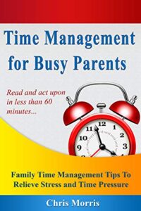 Time Management for Busy Parents